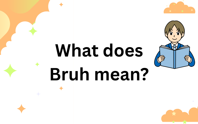 what does bruh mean