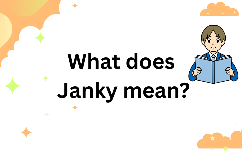 what does janky mean