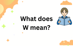 what does w mean