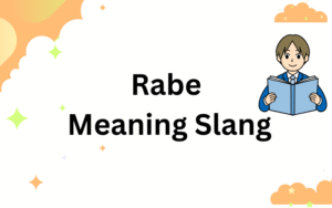 Rabe Meaning Slang