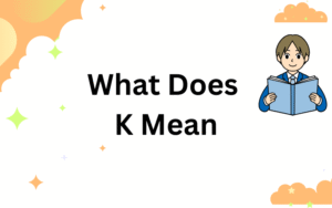 what does k mean