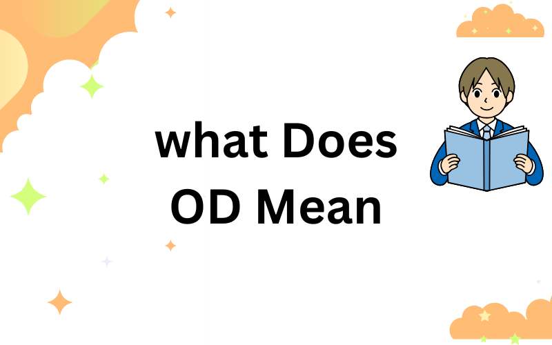 what does od mean