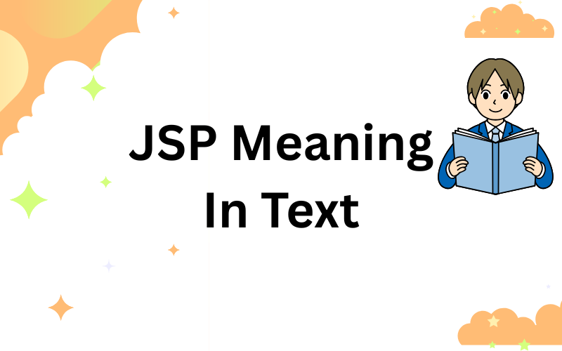 JSP Meaning In Text