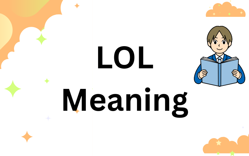 LOL Meaning