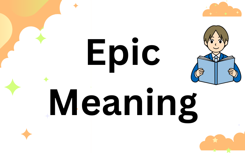 Epic Meaning