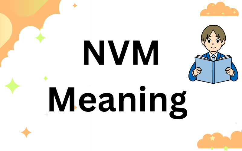 NVM Meaning