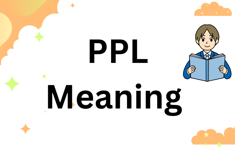 PPL Meaning
