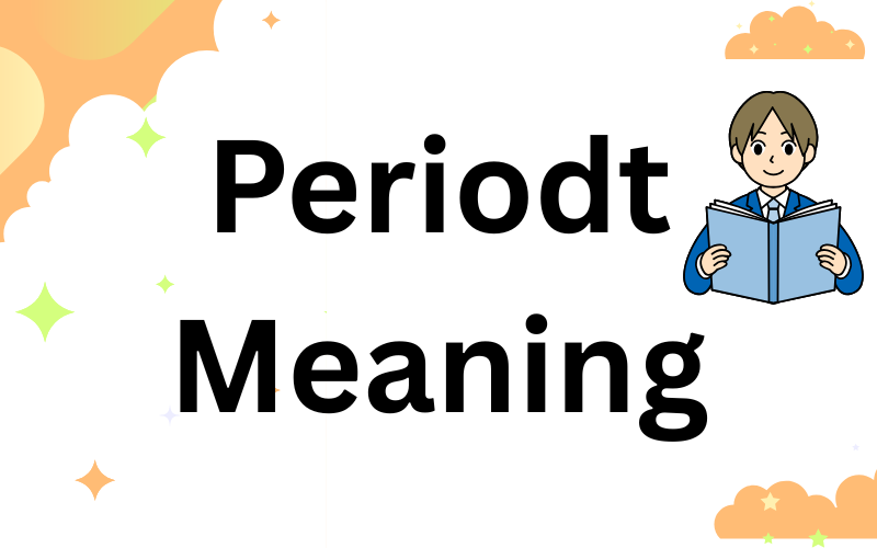 Periodt Meaning