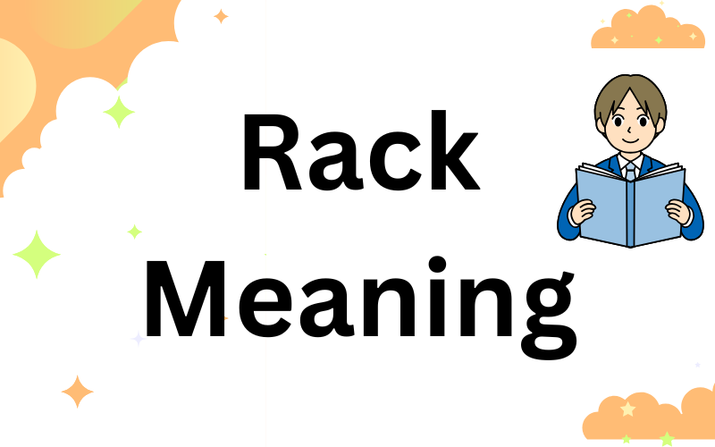 Rack Meaning