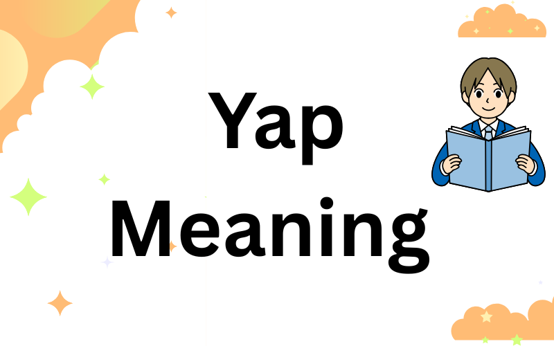 Yap Meaning
